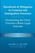 Cover: Handbook of Mitigation in Criminal and Immigration Forensics - Lulu.com