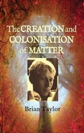 Cover: The Creation and Colonisation of Matter - Universal Octopus