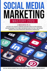 Abbildung von: Social Media Marketing Mastery 2020 4 Books in 1 - Charlie Creative Lab