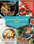 Cover: The Anti-Inflammatory Diet For Beginners 2021 - OT11 PUBLISHING LTD