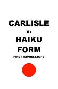 Enlarge image Cover: Carlisle in Haiku Form 2021 - Caldew Press