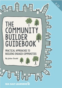 Enlarge image Cover: The Community Builder Guidebook (Social Leadership Guidebooks) - Sea Salt Publishing