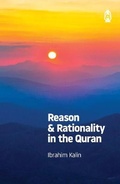 Cover: Reason & Rationality In The Quran - Claritas Books