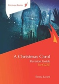 Cover: A Christmas Carol: Revision Guide for GCSE: Dyslexia-Friendly Edition - Firestone Books