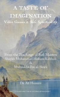 Enlarge image Cover: A Taste of Imagination - Institute for Spiritual and Cultural Advancement (Isca)