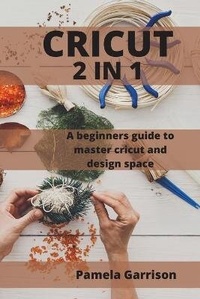 Abbildung von: Cricut 2 in 1 - ThePublishing