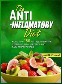 Abbildung von: The Anti-Inflammatory Diet Cookbook - Blue Bird Publishing