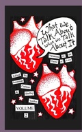 Cover: What We Talk About When We Talk About It Vol II - Darkhouse Books