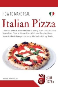Abbildung von: How to Make Italian Pizza - Claudia Fiore