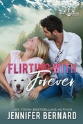 Cover: Flirting with Forever - Jennifer Bernard