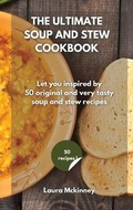 Cover: The Ultimate Soup and Stew Cookbook - Jordan Editors
