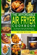 Cover: The Affordable Air Fryer Cookbook - Charlie Creative Lab