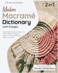Cover: Modern Macrame Dictionary with Images [2 Books in 1] - Nicola Della Pina