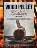 Cover: Wood Pellet and Grill Cookbook - Charlie Creative Lab