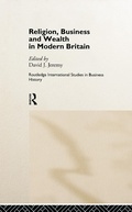 Cover: Religion, Business and Wealth in Modern Britain - Routledge