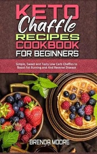 Enlarge image Cover: Keto Chaffle Recipes Cookbook for Beginners - Brenda Moore