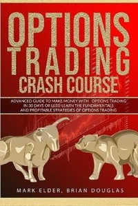 Enlarge image Cover: Options Trading Crash Course - Mark Elder