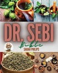 Cover: Dr. Sebi Bible - Ascobie Ltd