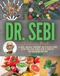 Cover: Dr. Sebi Alkaline Diet - Ascobie Ltd