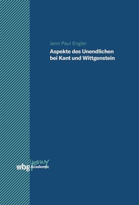 Abbildung von: Aspekte des Unendlichen bei Kant und Wittgenstein - wbg Academic in Herder