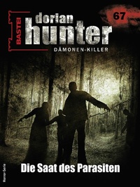 Abbildung von: Dorian Hunter 67 - Horror-Serie - Bastei Lübbe