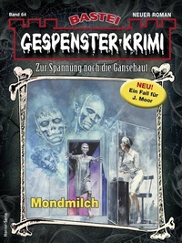 Abbildung von: Gespenster-Krimi 64 - Bastei Lübbe