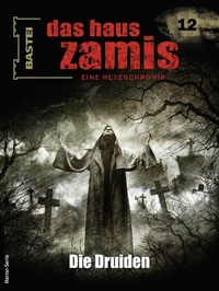 Abbildung von: Das Haus Zamis 12 - Bastei Lübbe