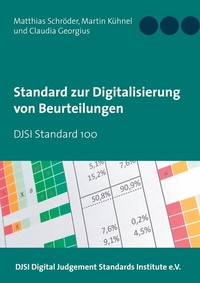 Abbildung von: Standard zur Digitalisierung von Beurteilungen - Books on Demand