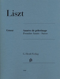 Abbildung von: Franz Liszt - Années de pèlerinage, Première Année - Suisse - Henle, Günter