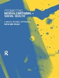 Abbildung von: Promoting Mental, Emotional and Social Health - Routledge
