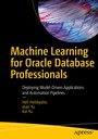 Cover: Machine Learning for Oracle Database Professionals - APress
