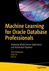 Enlarge image Cover: Machine Learning for Oracle Database Professionals - APress