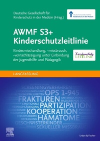 Abbildung von: AWMF S3+ Kinderschutzleitlinie - Urban & Fischer