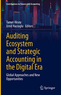 Abbildung von: Auditing Ecosystem and Strategic Accounting in the Digital Era - Springer