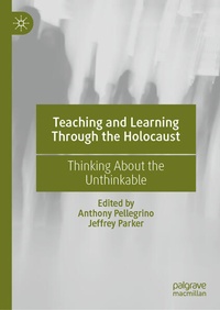Enlarge image Cover: Teaching and Learning Through the Holocaust - Palgrave Macmillan
