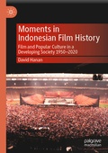 Cover: Moments in Indonesian Film History - Palgrave Macmillan