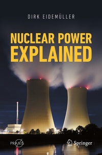 Enlarge image Cover: Nuclear Power Explained - Springer