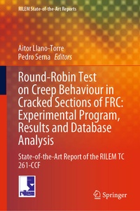 Enlarge image Cover: Round-Robin Test on Creep Behaviour in Cracked Sections of FRC: Experimental Program, Results and Database Analysis - Springer