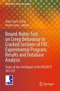 Enlarge image Cover: Round-Robin Test on Creep Behaviour in Cracked Sections of FRC: Experimental Program, Results and Database Analysis - Springer
