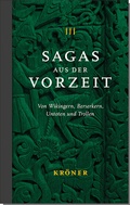 Cover: Sagas aus der Vorzeit - Band 3: Trollsagas - Alfred Kr&ouml;ner Verlag