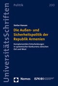 Cover: Die Au&szlig;en- und Sicherheitspolitik der Republik Armenien - Nomos