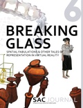 Cover: SAC Journal 6: Breaking Glass - AADR - Art Architecture Design Research