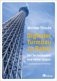 Enlarge image Cover: Digitaler Turmbau zu Babel - oekom verlag