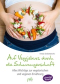 Cover: Auf Veggiekurs durch die Schwangerschaft - pala