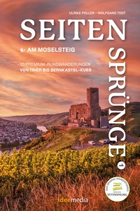 Abbildung von: Moselsteig Seitensprünge Band 1 - Die schönsten Rundwege zwischen Trier und Bernkastel-Kues - Idee-Media