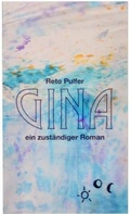 Cover: Gina, ein zust&auml;ndiger Roman - BOM DIA BOA TARDE BOA NOITE