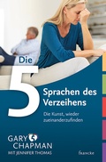 Cover: Die 5 Sprachen des Verzeihens - Francke-Buch