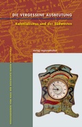 Cover: Die vergessene Ausbeutung - verlag regionalkultur