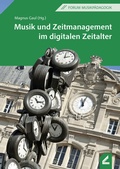 Cover: Musik und Zeitmanagement im digitalen Zeitalter - Wi&szlig;ner-Verlag