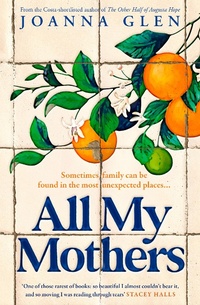 Enlarge image Cover: All My Mothers - The Borough Press